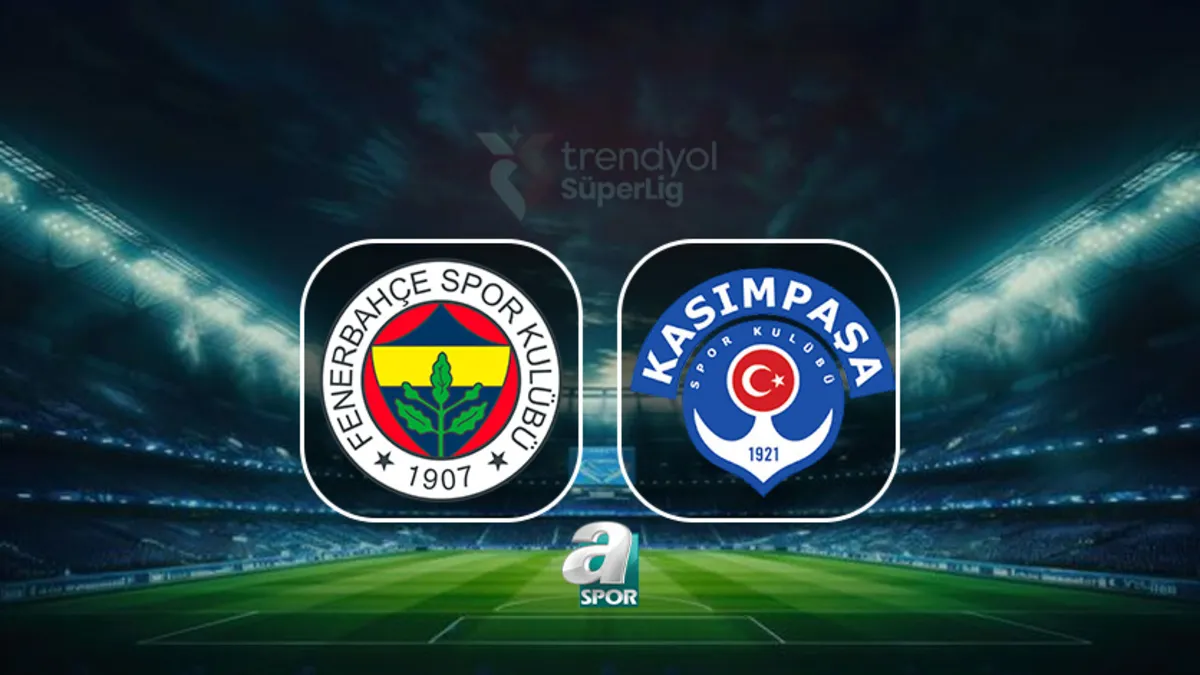 Fenerbahçe-Kasımpaşa maçı ne zaman, saat kaçta, hangi kanalda?