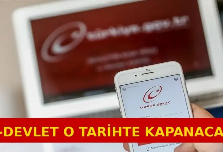e-DEVLET O TARİHTE KAPALI OLACAK! Tüm kullanıcılara mesaj atılarak duyuruldu…