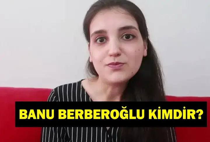 BANU BERBEROĞLU KİMDİR? Fenomen Banu Berberoğlu Kaç Yaşında, Nereli? Yıllar Sonra Geri Döndü!