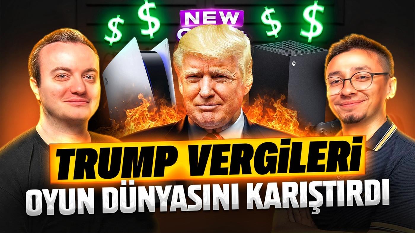 Trump'ın vergileri oyun dünyasını karıştırdı! | NewGamePlus