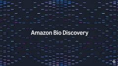 AWS'in erken aşama ilaç keşfini hızlandırmayı hedefleyen platformu: Amazon Bio Discovery