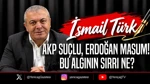 AKP Suçlu, Erdoğan Masum! Bu Algının Sırrı Ne?
