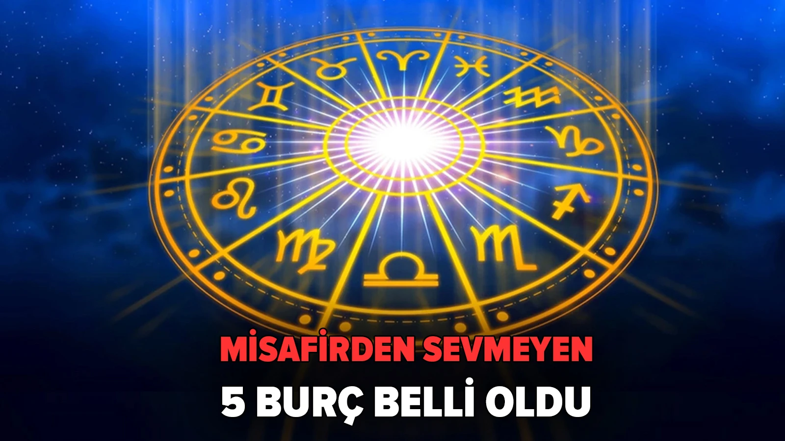 Misafir sevmeyen 5 burç: Onların evine giden pişman olur!