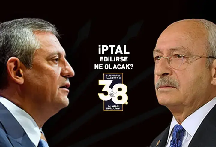 CHP'de kurultay davasına saatler kaldı: Erteleme mi? İptal mi? Mutlak butlan mı?