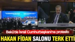 Bakü'de İsrail Cumhurbaşkanı'na Protesto: Hakan Fidan Salonu Terk Etti
