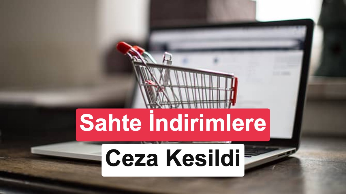 Yüzde 75'e Varan Sahte İndirimlere Ve Influencer'lara Ceza Yağdı