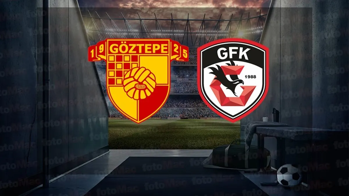 Göztepe-Gaziantep FK maçı CANLI İZLE | Trendyol Süper Lig CANLI MAÇ