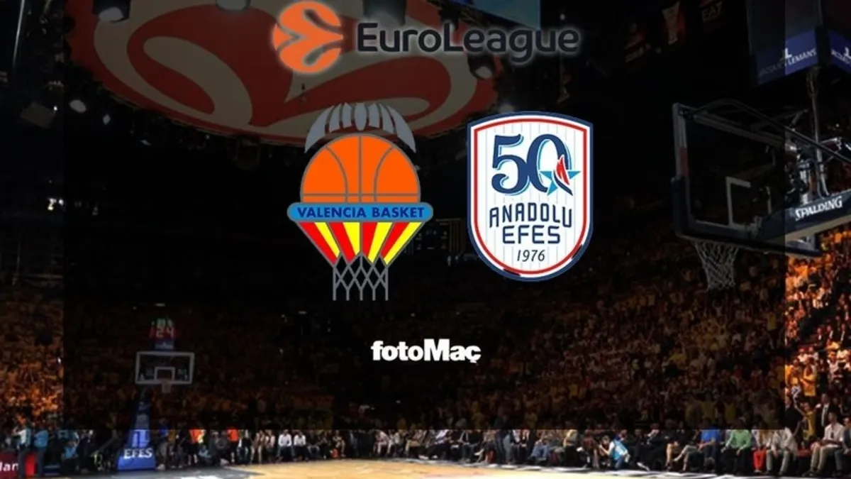 Valencia Basket - Anadolu Efes maçı CANLI | EuroLeague canlı anlatım