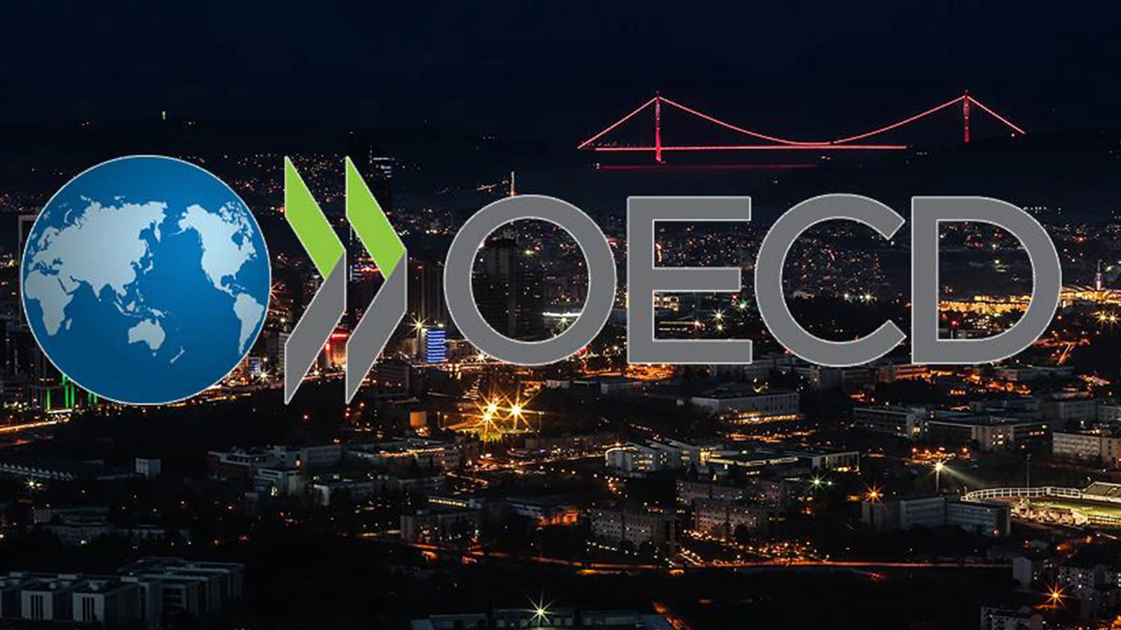 OECD, Türkiye ekonomisi için büyüme tahminini düşürdü