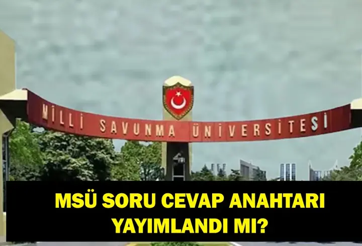 MSÜ SORU CEVAP ANAHTARI: MSÜ Soru Cevapları Açıklandı Mı? ÖSYM Cevap Anahtarını Duyurdu!