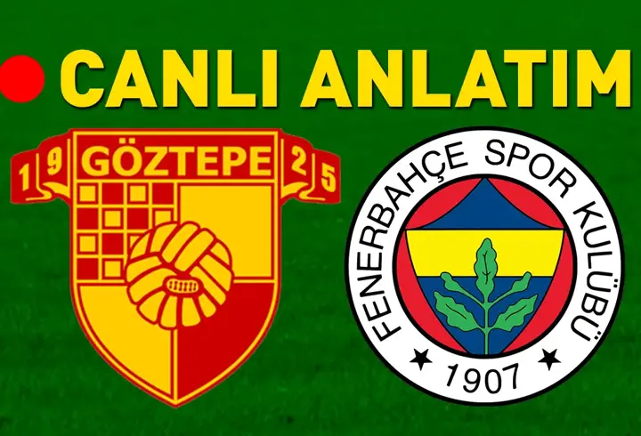 Göztepe - Fenerbahçe maçı öncesi son gelişmeler! Muhtemel 11'ler belli oldu...