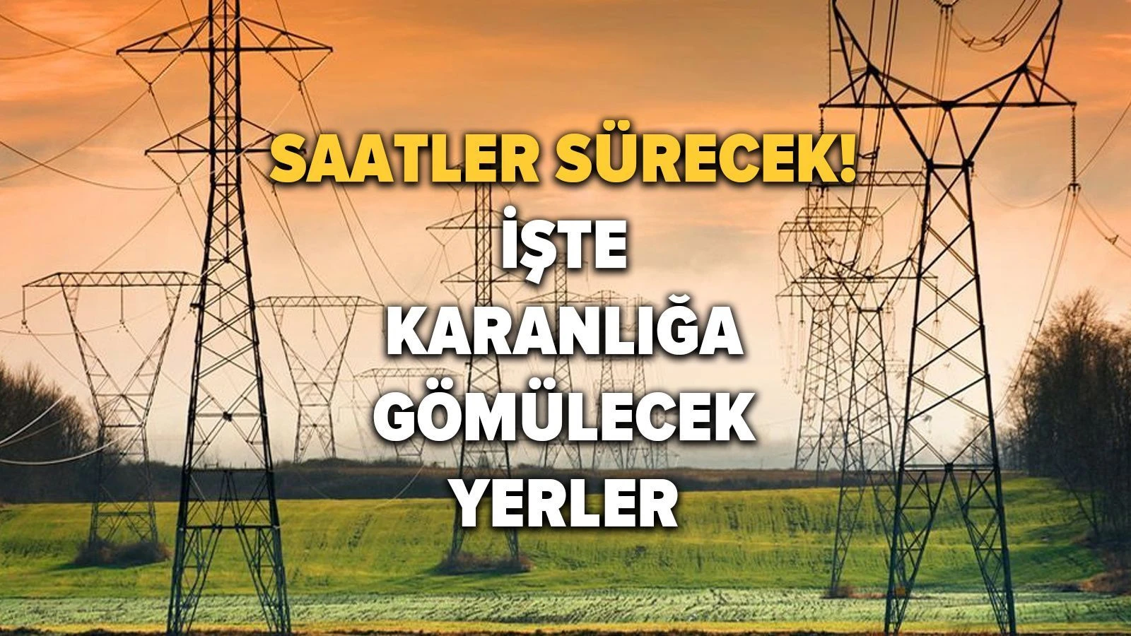 BEDAŞ açıkladı! İstanbul'un ilçelerinde saatler sürecek elektrik kesintisi olacak