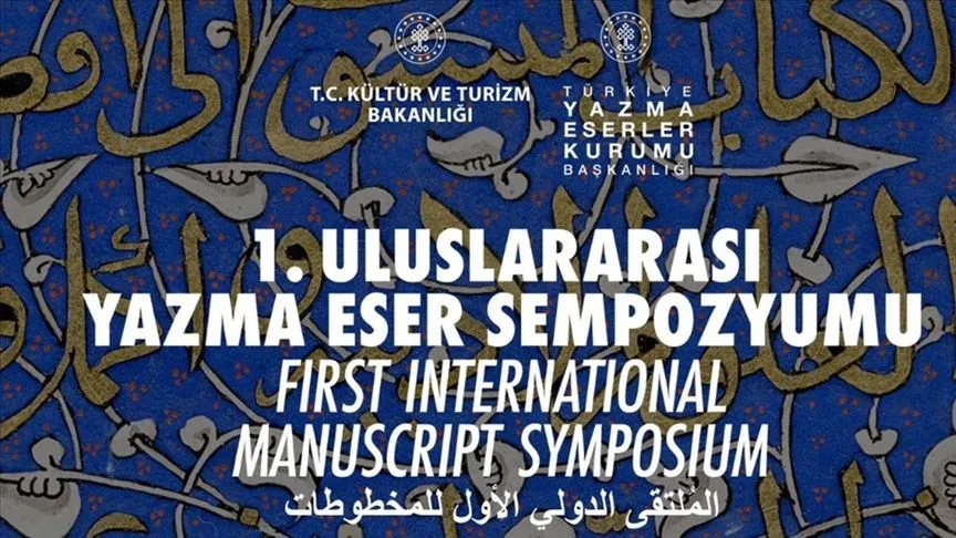 "1. Uluslararası Yazma Eser Sempozyumu", 10-12 Aralık'ta İstanbul'da düzenlenecek