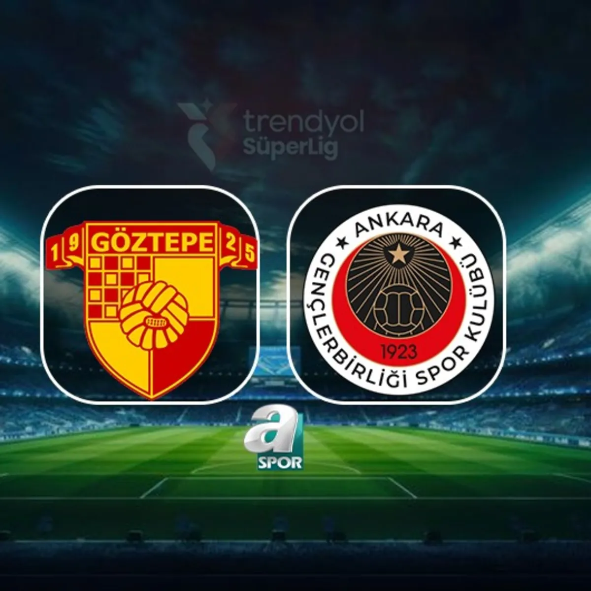 Göztepe-Gençlerbirliği CANLI | Trendyol Süper Lig 2. hafta