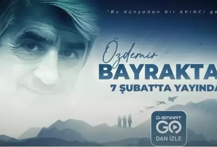 Gökyüzünde bir akıncı! Özdemir Bayraktar belgeseli 7 Şubat'ta D-Smart Go'da