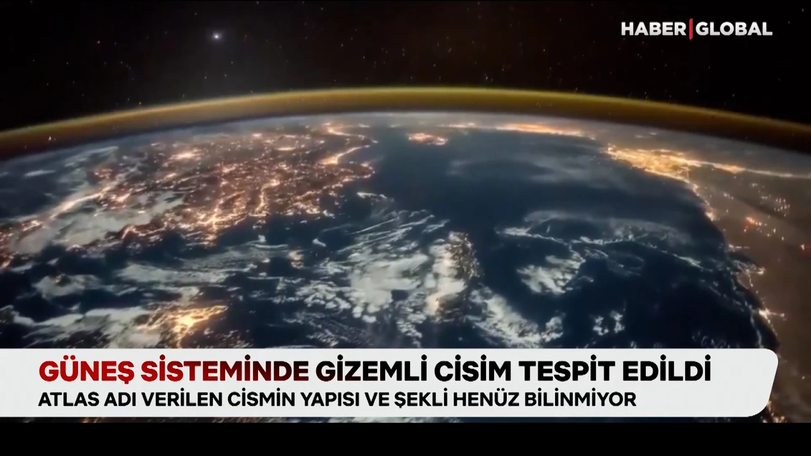 Güneş sisteminde gizemli cisim tespit edildi! Hızla Dünya'ya ilerliyor