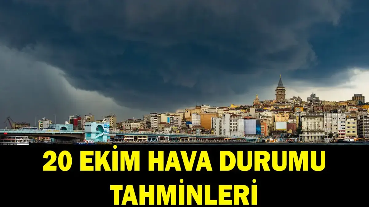 İl İl Hava Durumu Tahminleri: 20 Ekim İstanbul'da Yağış Var Mı? Meteoroloji Uzmanı Tarih Verdi!