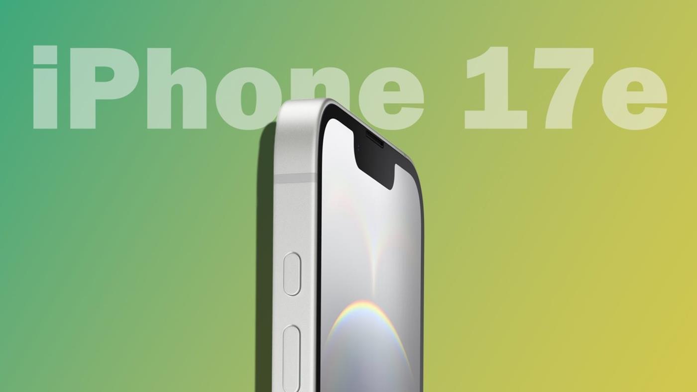 iPhone 17e yakında geliyor: İşte beklenen 5 özellik