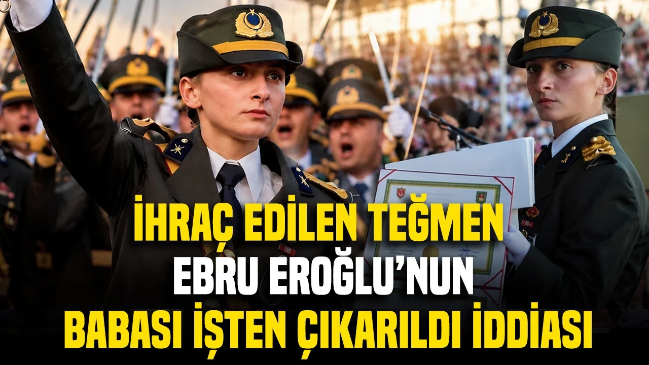 İhraç Edilen Teğmen Ebru Eroğlu'nun Babası İşten Çıkarıldı İddiası