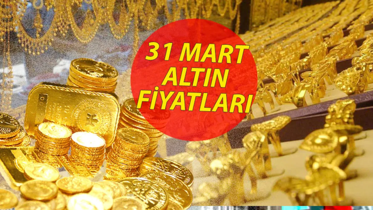 CANLI ALTIN FİYATLARI 31 Mart: Gram, çeyrek altın ne kadar? Güncel altın ve Dolar kuru