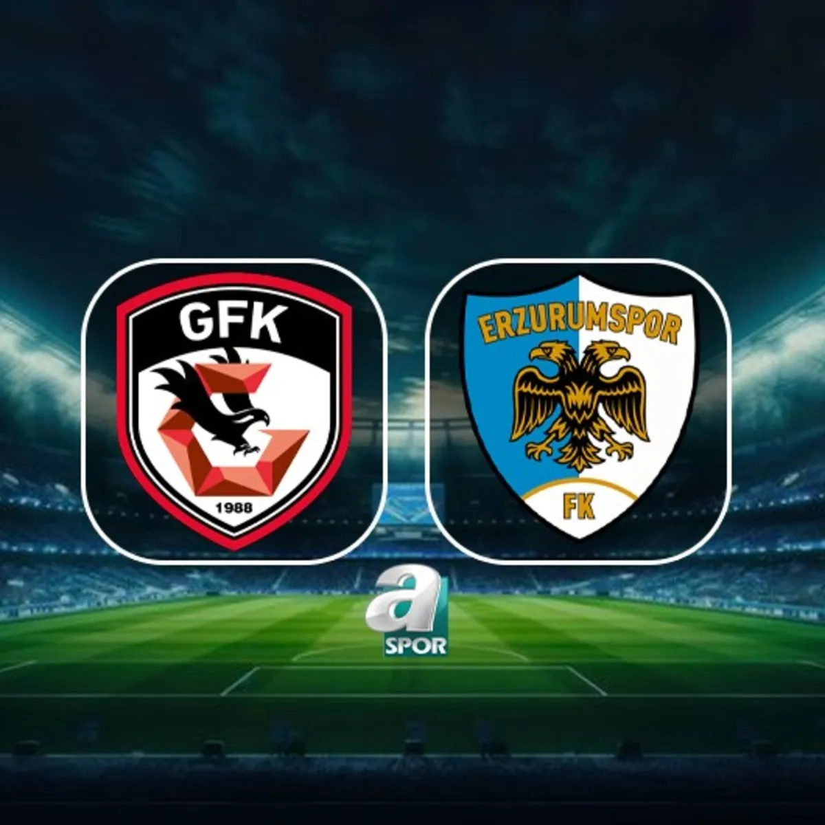 Gaziantep Fk-Erzurumspor Fk | Canlı (Trendyol Süper Lig)