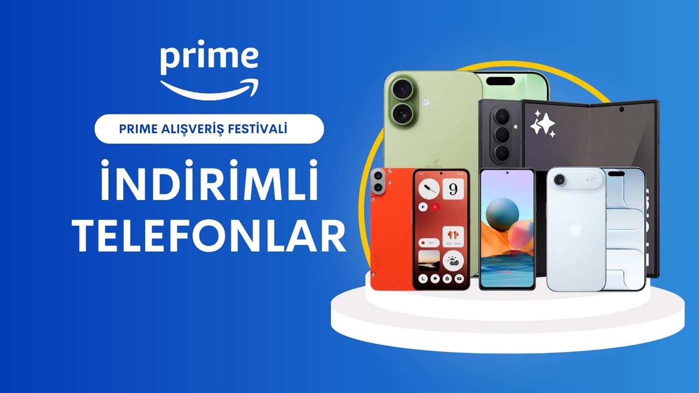 Amazon Prime Alışveriş Festivali'nde indirime giren telefonlar