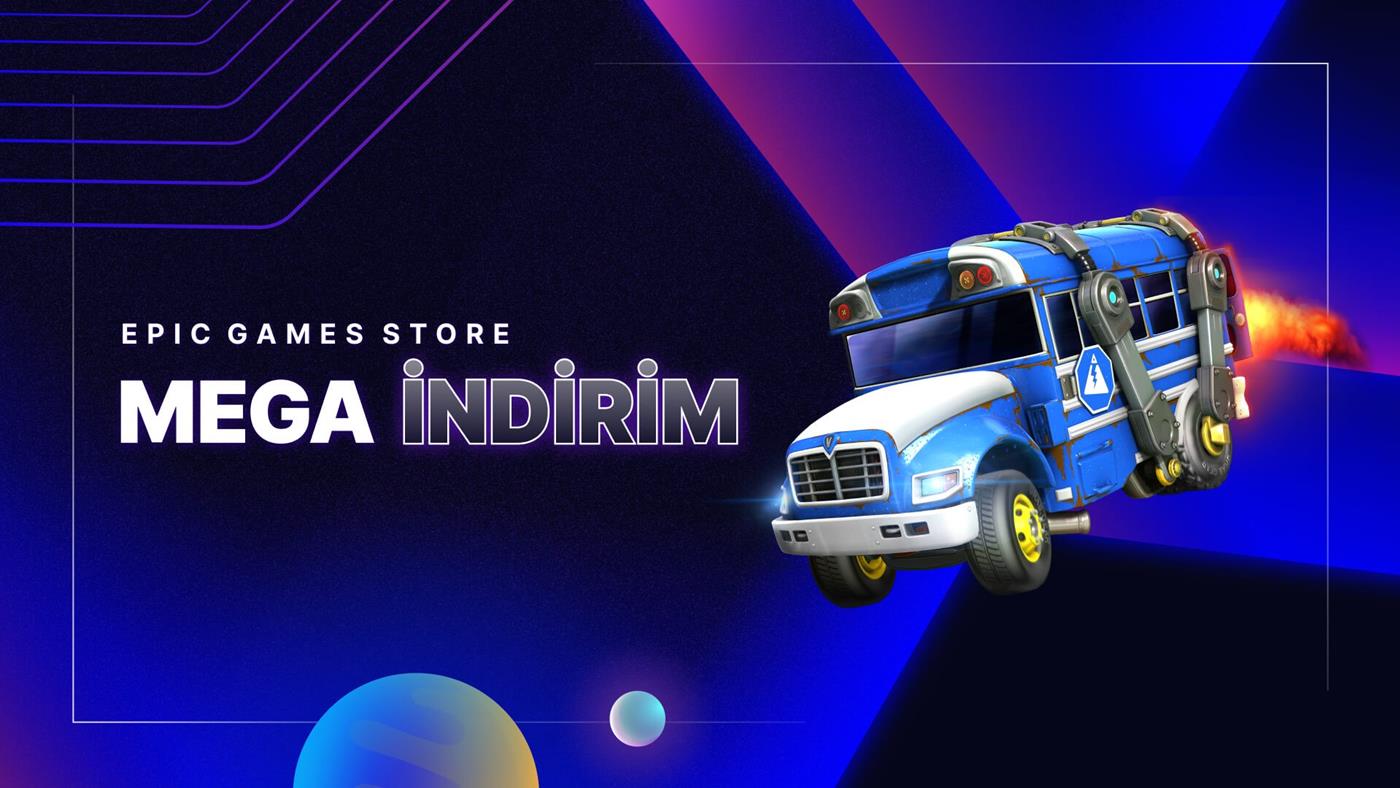 Epic Games Store'da Mega İndirimler başladı! %90'a varan fırsatlar