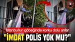 "İmdat, Polis Yok Mu?" Çığlıkları Sonrası Acı Son: İstanbul'un Göbeğinde Korku Dolu Anlar