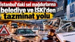 İstanbul'daki Sel Mağdurlarına Belediye Ve İSKİ’den Tazminat Yolu