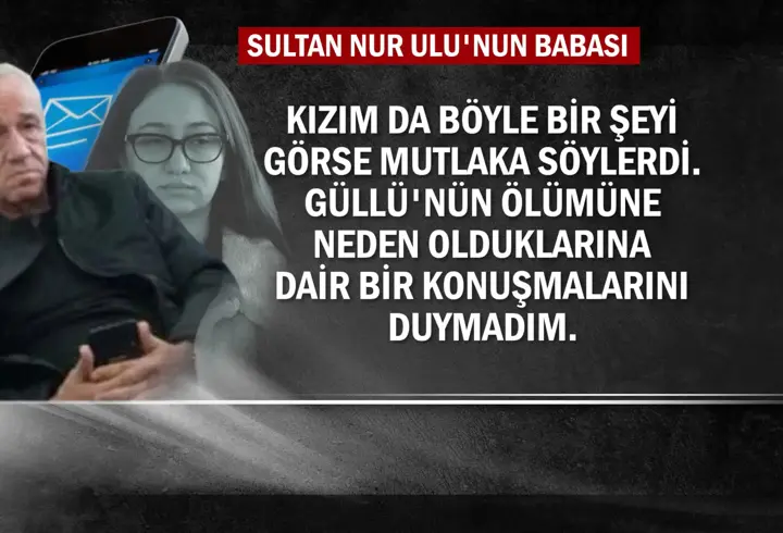 Güllü soruşturmasında yeni perde: “Sen öldürdün” mesajı ortaya çıktı!