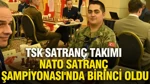 TSK Satranç Takımı, NATO Satranç Şampiyonası'nda Birinci Oldu