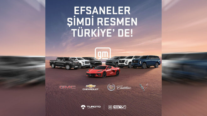 Yeni Cadillac, Chevrolet ve GMC modelleri Türkiye’de de satışa sunulacak