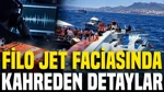 Filo Jet Faciasında Kahreden Detaylar: Batan Kataramanın Ses Kayıtları