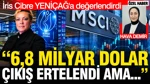 İris Cibre Mscı'nın Türkiye Kararının Borsa İstanbul'a Etkilerini Anlattı
