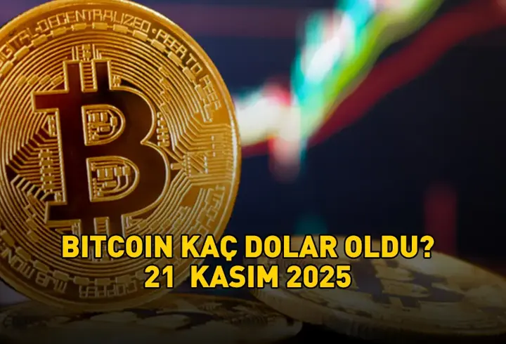 BITCOIN KAÇ DOLAR OLDU? 1 Bitcoin ne kadar? 21 Kasım 2025 Bitcoin, Ethereum, Dogecoin ve Ripple alış - satış fiyatında son durum...