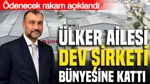 Ülker İmaj Ambalaj'ı Satın Aldı: Ödeyeceği Rakam Belli Oldu
