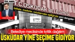 Üsküdar Bir Kez Daha Seçime Gidecek: Belediye Meclisinde Kritik Dağılım
