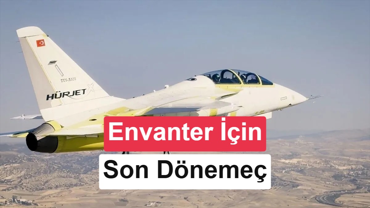 Envantere girecek seri üretim HÜRJET ilk uçuşunu gerçekleştirdi