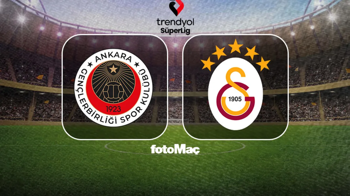 Gençlerbirliği-Galatasaray Maçı Ne Zaman, Saat Kaçta, Hangi Kanalda?