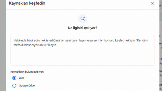 Türkiye’ye de açık olan Google servisi NotebookLM, Google Drive entegrasyonunu genişletti
