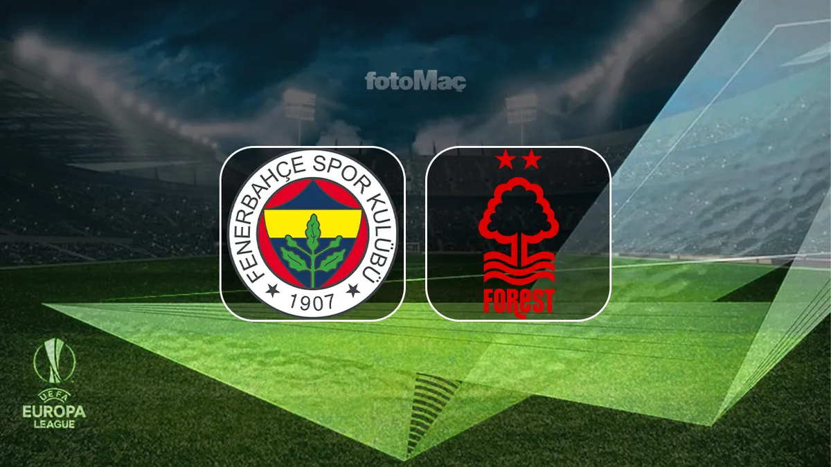 Fenerbahçe-Nottingham Forest maçı izle: Ne zaman, saat kaçta, hangi kanalda?
