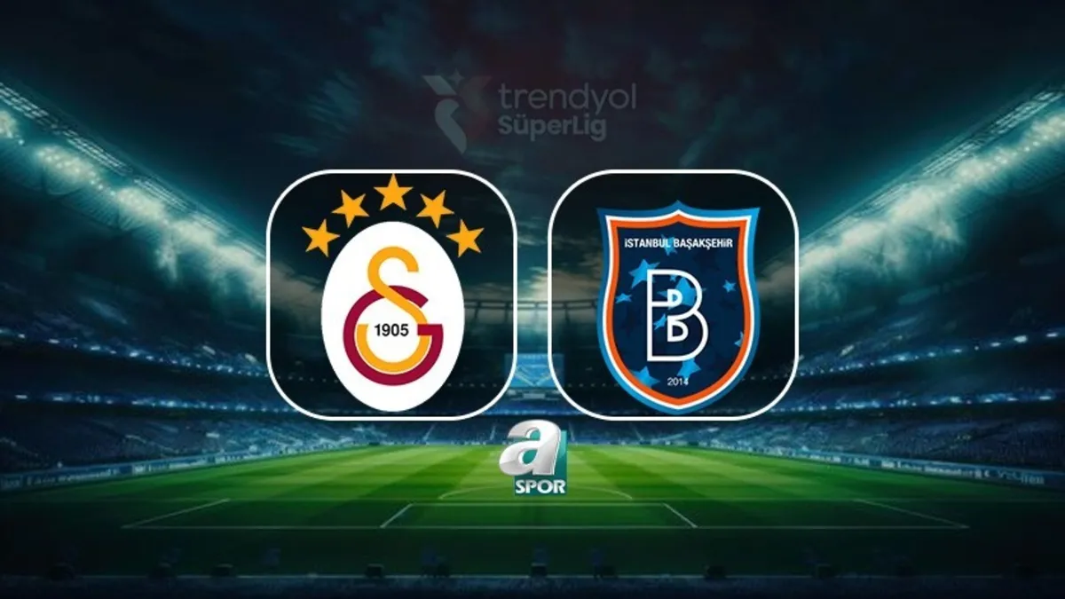 Galatasaray-RAMS Başakşehir canlı maç | Trendyol Süper Lig 26. hafta