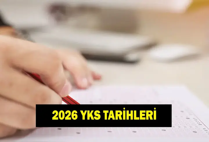 YKS BAŞVURU TARİHİ 2026! YKS, TYT, AYT, YDT ne zaman?