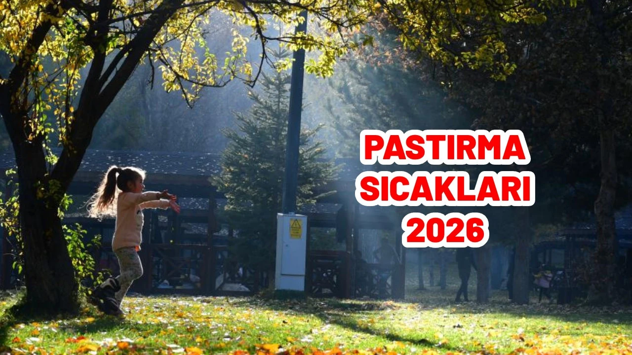 2026 Pastırma Sıcakları Ne Zaman? Pastırma Yazı Ne Zaman Başlayacak?