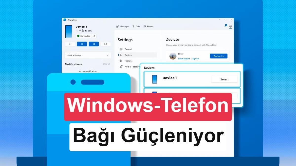Windows 11 İle Akıllı Telefon Entegrasyonu Genişliyor: İşte Yeni Özellikler