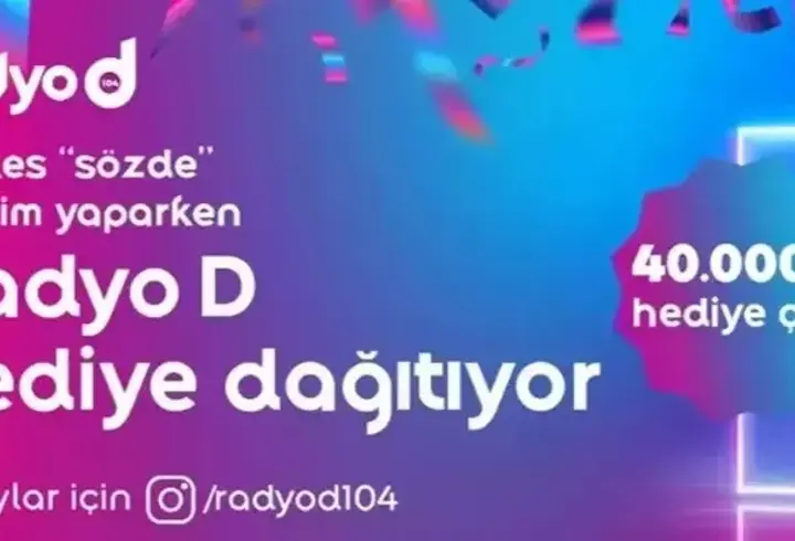 Radyo D’den yıl sonuna kadar hediyeye doyuran kampanya!