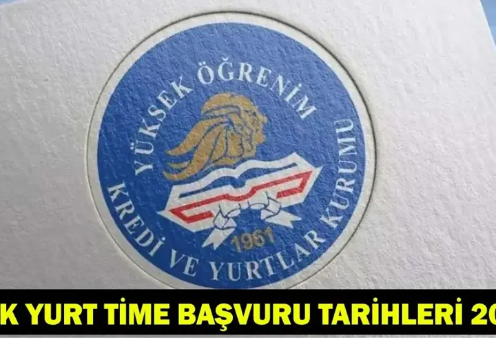KYK YURT TİME BAŞVURU TARİHLERİ 2026: Yurt Time 2. Dönem başvurusu ne zaman, nereden yapılır?