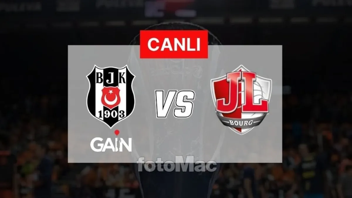 Beşiktaş GAİN-JL Bourg maçı CANLI (EuroCup final serisi)