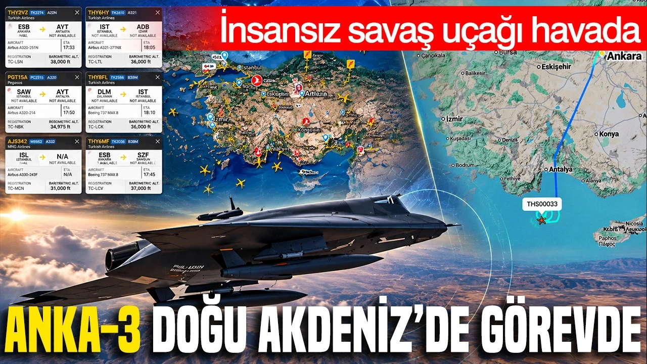 Anka-3 Doğu Akdeniz’de Görevde: İnsansız Savaş Uçağı Havada