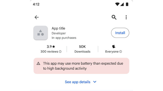 Google, batarya tüketimi yüksek olan Android uygulamalarına uyarı ekleyecek